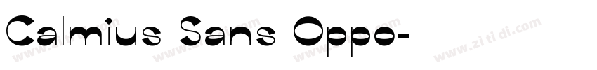 Calmius Sans Oppo字体转换 Calmius Sans Oppo字体转换